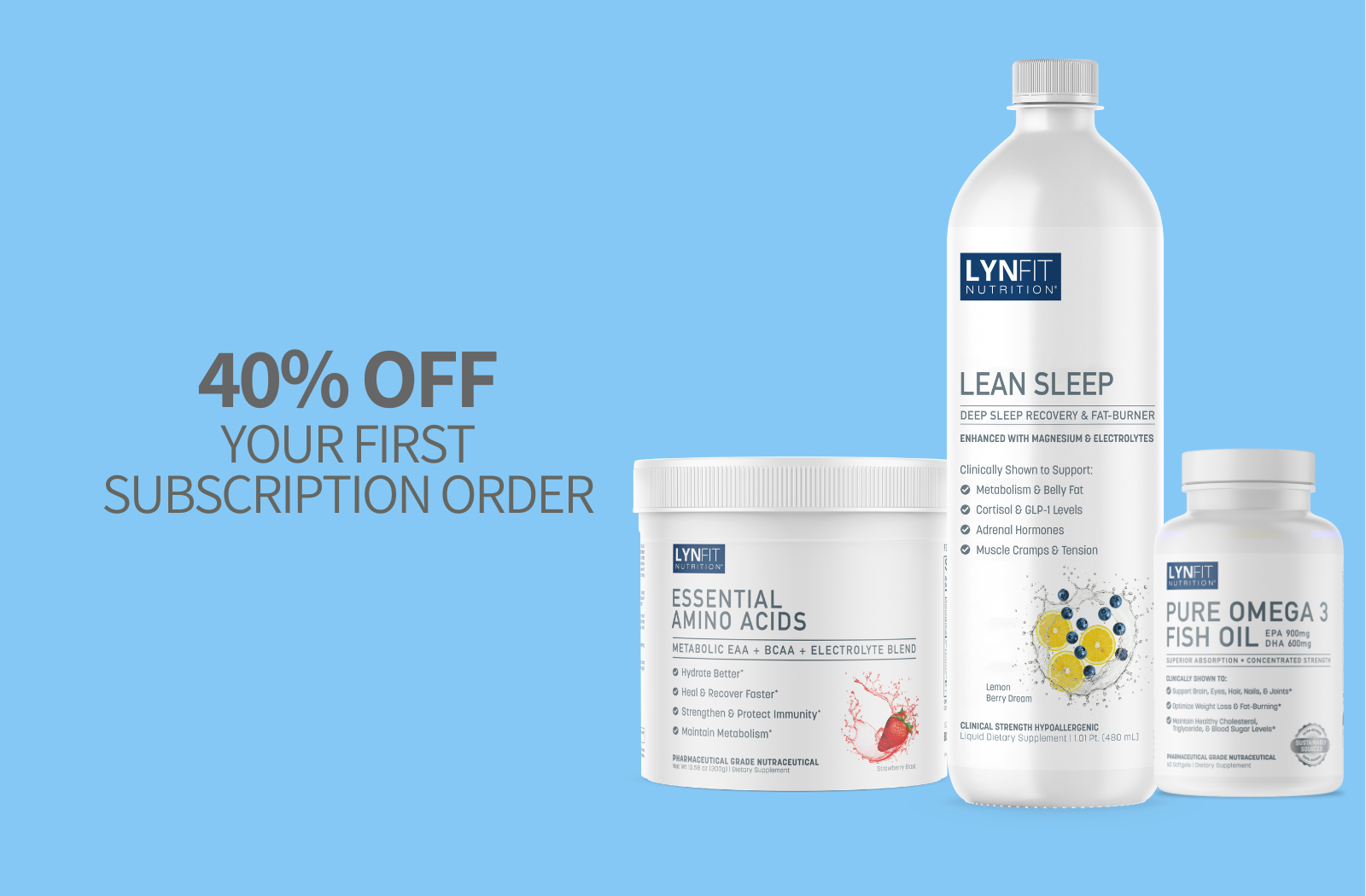 Three Lynfit supplement containers on a light blue background with promotional text reading '40% OFF YOUR FIRST SUBSCRIPTION ORDER.' The products shown are a tall bottle labeled Lean Sleep, a tub labeled Essential Amino Acids, and a bottle labeled Pure Omega 3 Fish Oil.