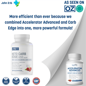 more efficient than ever because we combined the old Accelerator Advanced and Carb Edge into one more powerful formula