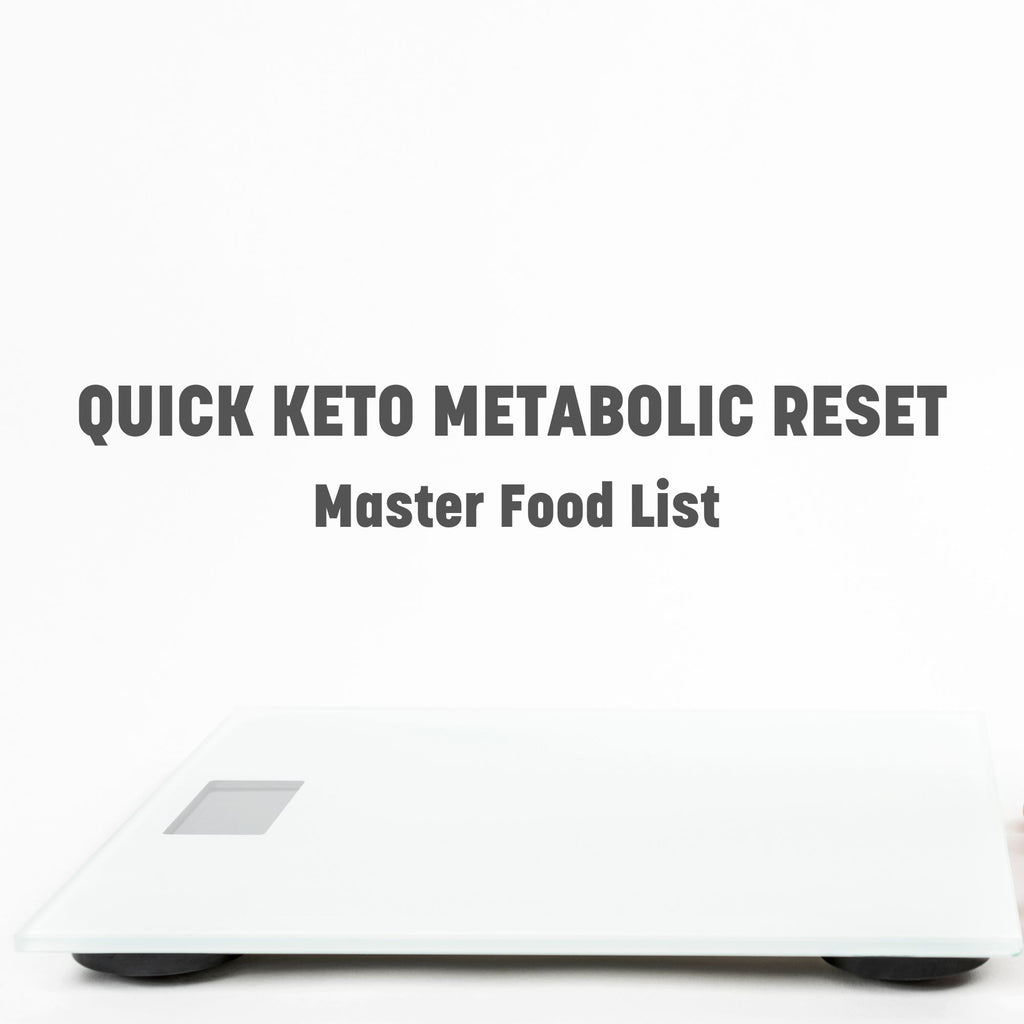 Quick Keto Metabolic Reset Approved Food List | FREE Download